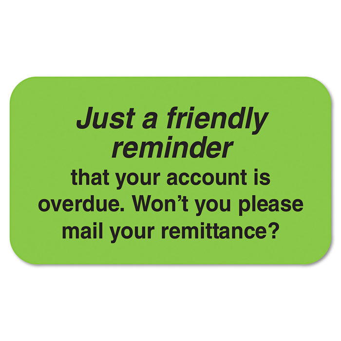 Billing Collection Labels, Friendly Reminder, 0.88 x 1.5, Green, 250/Roll